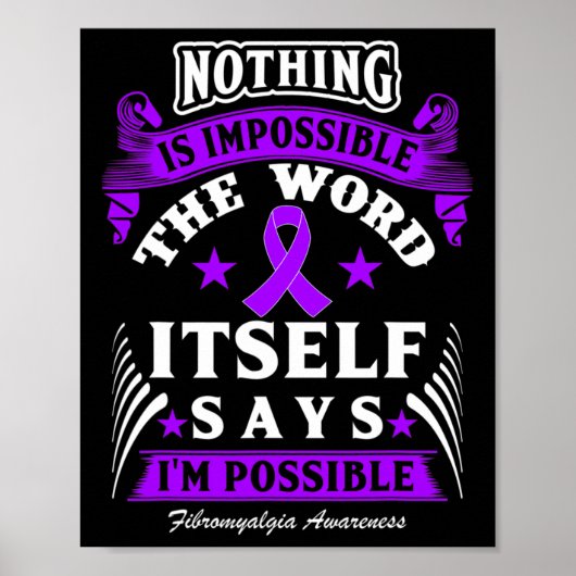 Ist unmöglich! Fibromyalgie Bewusstsein Poster (Vorne)
