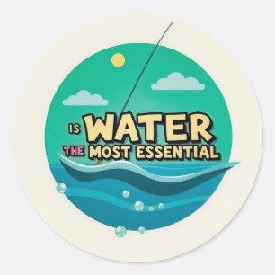 Ist Wasser die wichtigste Ressource? Runder Aufkleber