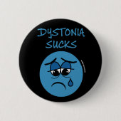 IST ZUM KOTZEN...Dystonie Button (Vorderseite)