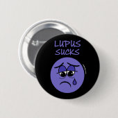 IST ZUM KOTZEN...Lupus Button (Vorne & Hinten)