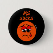 IST ZUM KOTZEN... MS BUTTON (Vorderseite)