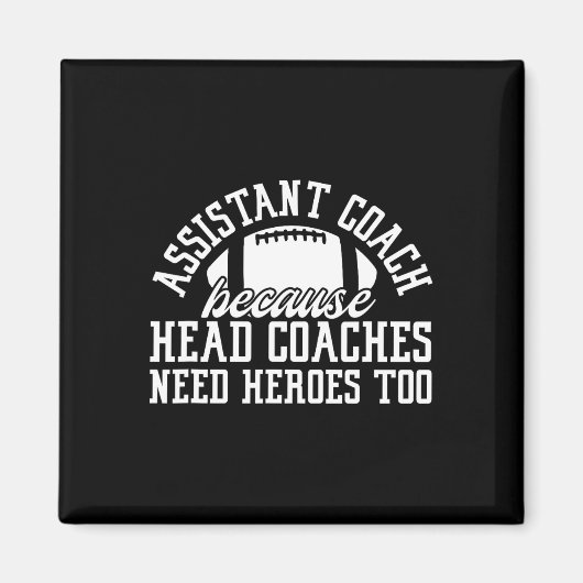 Istant Coach, weil Head Coaches auch Helden brauch Magnet (Vorne)