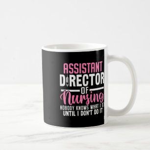 Istant Director of Nursing Funny Adon Rn Nurse Med Kaffeetasse