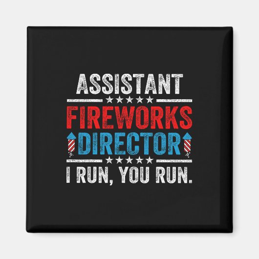 Istant Fireworks Director Funny 4. Juli Men Wo Magnet (Vorne)
