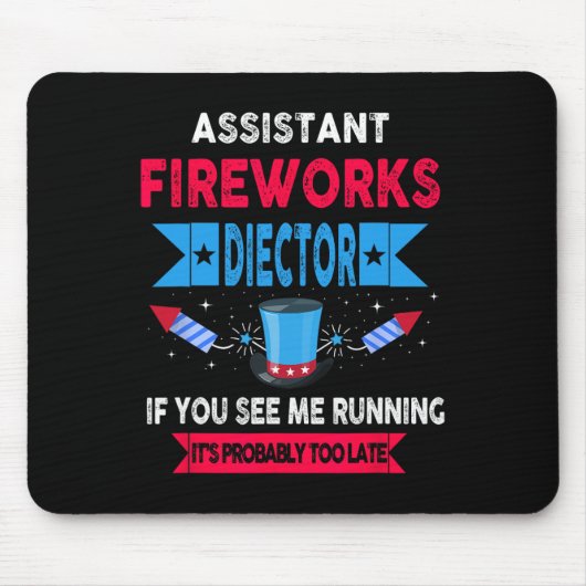 Istant Fireworks Director I Run You Run 4th Jul Mousepad (Vorne)