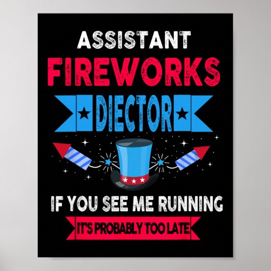 Istant Fireworks Director I Run You Run 4th Jul Poster (Vorne)