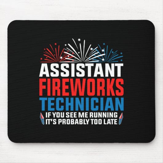 Istant Fireworks Techniker, wenn Sie Funny 4th O s Mousepad (Vorne)