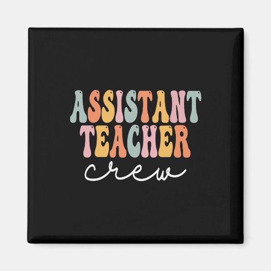 Istant Teacher Crew Retro Groovy Erster Schultag Magnet (Vorne)
