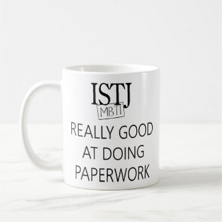 ISTJ die Aufgabe Fullfiller Kaffeetasse