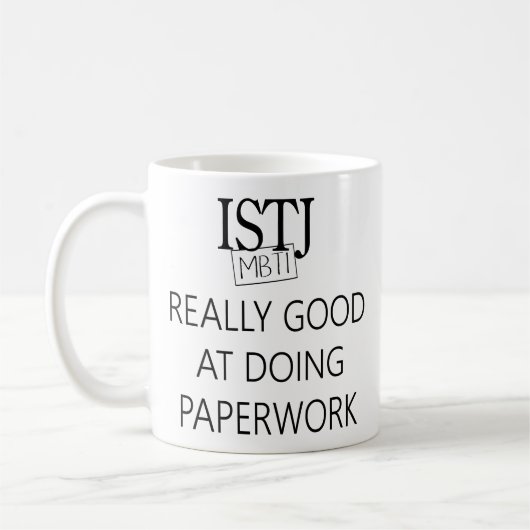 ISTJ die Aufgabe Fullfiller Kaffeetasse (Links)