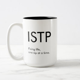 ISTP Fixieren lebenslange Tasse Geschenk