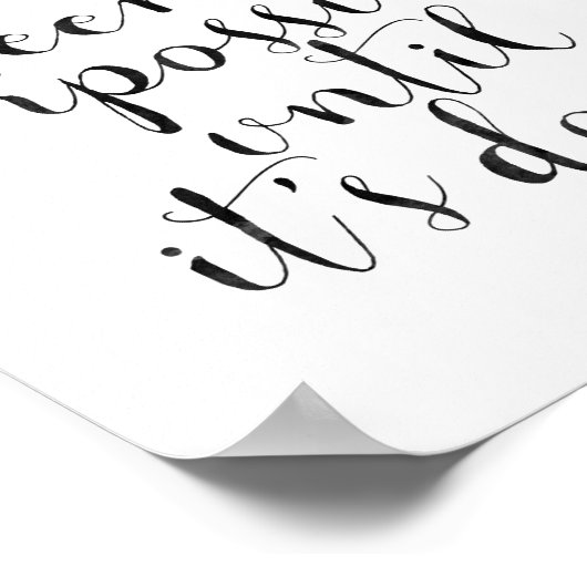 It Always Seems Impossible Until It's Done Poster (Ecke)