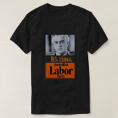 It&39;s Time Gough Whitlam (gestörtes Design) T-Shirt (Design vorne)