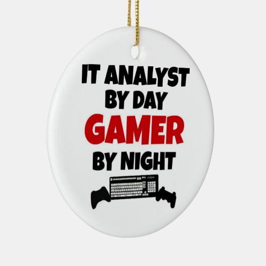 IT Analyst by Day Gamer by Night Keramik Ornament (Rechts)