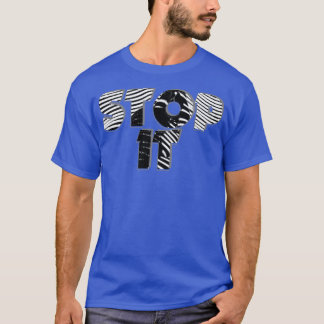 IT AUFHALTEN T-Shirt