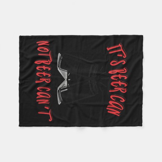 It Been Can Not Beer Can't Fleecedecke (Vorderseite (Horizontal))