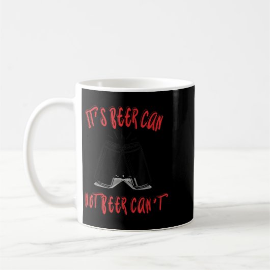 It Been Can Not Beer Can't Kaffeetasse (Links)
