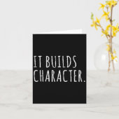 It Builds Character. Funny Dad Quotes And Sayings Karte (Gelbe Blume)