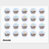 IT CAN WAIT Motivational Round Stickers (Blatt)