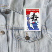 It Can't Happen Here WPA Poster Button (Insitu)