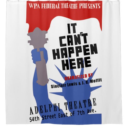 It Can't Happen Here WPA Poster Duschvorhang (Vorderseite)