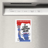 It Can't Happen Here WPA Poster Magnet (In Situ (Geschirrspüler))