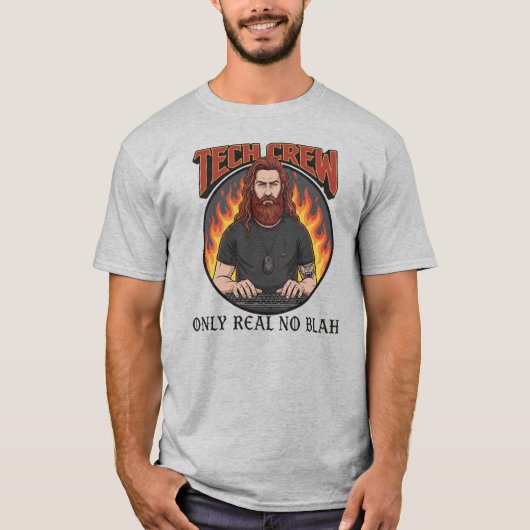 IT-Crew Kein Blah, nur echt T-Shirt (Vorderseite)