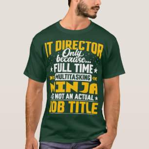 IT Director Job Title Funny IT Manager Führungskra T-Shirt