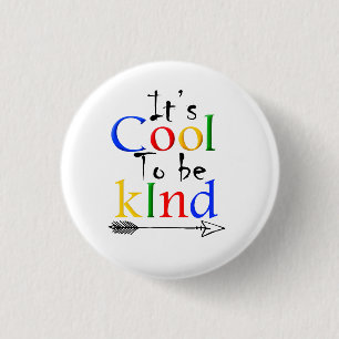 it is cool to be kind button