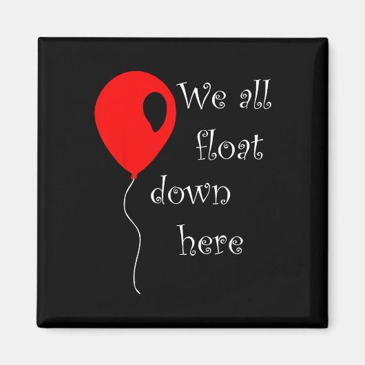 IT is Halloween Anzug Red Balloon You'll Float T Magnet (Vorne)