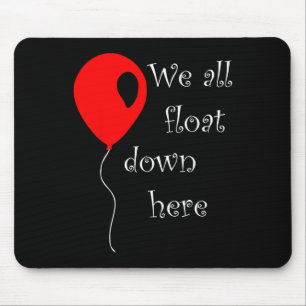 IT is Halloween Anzug Red Balloon You'll Float T Mousepad