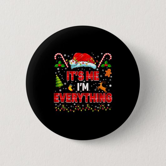It Is Me Im Everything Xmas Couple Matching Tee Me Button (Vorderseite)