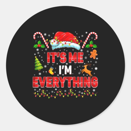 It Is Me Im Everything Xmas Couple Matching Tee Me Runder Aufkleber (Vorderseite)