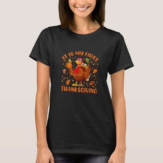 It is My First Thanksgiving Baby TurkeyThanksgivin T-Shirt (Vorderseite)