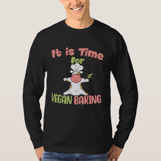 It is Time for Vegan Baking Vegan Baking T-Shirt (Vorderseite)