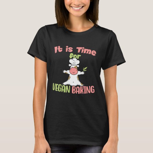 It is Time for Vegan Baking Vegan Baking T-Shirt (Vorderseite)