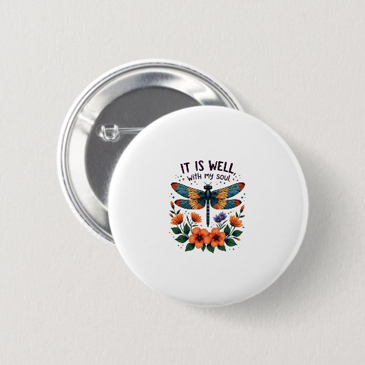 It Is Well With My Soul Inspirational Quote (1) Button (Vorne & Hinten)