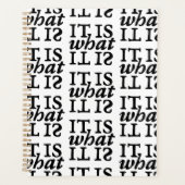 "It Is What It Is" Black and White Typography Planer (Vorderseite)