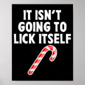 It Isnt Going To Itself Candy Cane Christmas Coupl Poster (Vorne)