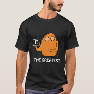 IT ist das Größte T-Shirt