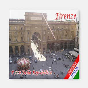 IT - Italien - Florenz - Piazza Della Repubblica Magnet