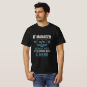 IT Manager Hero T-Shirt (Vorne ganz)