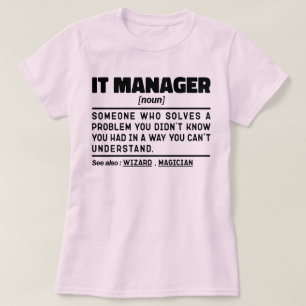 IT Manager Noun Technology Mitarbeiter Lustige Spr T-Shirt