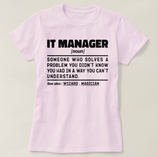 IT Manager Noun Technology Mitarbeiter Lustige Spr T-Shirt (Design vorne)