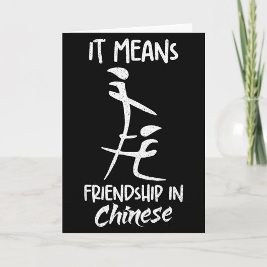 It Means Friendship In Chinese Funny Sarcasm Meme  Karte (Vorderseite)