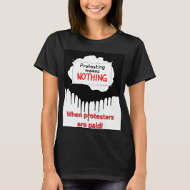 It Means Nothing T-Shirt