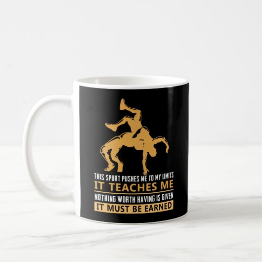 IT MUST BE EARNED Wrestling Kaffeetasse (Links)