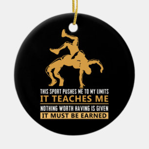 IT MUST BE EARNED Wrestling Keramik Ornament