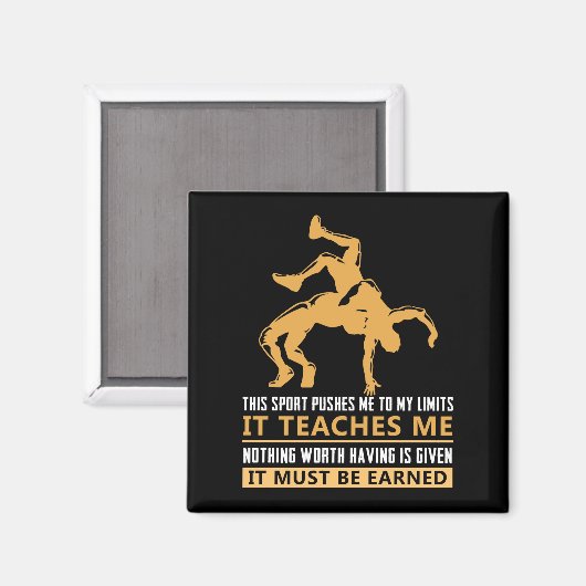 IT MUST BE EARNED Wrestling Magnet (Vorderseite/Rückseite)