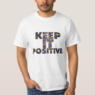 IT POSITIV BEHALTEN T-Shirt